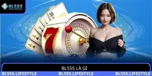BL555 là gì
